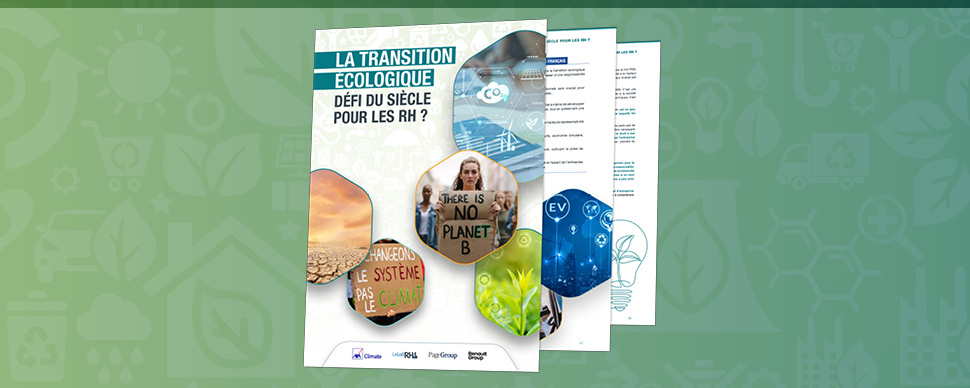 La  transition écologique, défi du siècle pour les RH ?