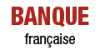 Logo avec texte 'BANQUE française' en rouge et noir.