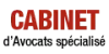 Logo affichant le texte 'CABINET d'Avocats spécialisé'.