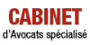 Logo affichant le texte 'CABINET d'Avocats spécialisé'.